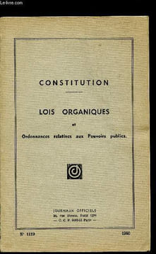 N°1119-1 / constitution - Lois organiques et ordonnances relatives aux Pouvoirs publics -. Collectif