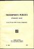 Brochure n°1493 - 1981 - Transports publics d'intérêt local - Loi du 19 juin 1979 et textes d'application. Journal officiel de la Républlique ...