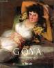 Francisco Goya 1746 -1828. Rose-Marie et Rainer Hagen