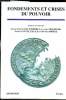 Fondements et crises du pouvoir. Collectif