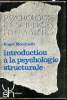Introduction à la psychologie structurale. Roger Mucchielli