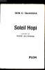 Soleil Hopi - L'autobiographie d'un Indien Hopi. Don C. Talayesva