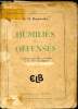 Humili&eacute;s ou offens&eacute;s -. F. M. Dostoievsky