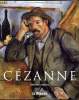 Cézanne - Le père de l'art moderne. Ulrike Becks-Malorny