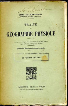 Traité de Géographie physique - Tome Second - Le relief du sol. Emm. De Martonne