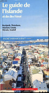 Le guide de l'Islande et des îles Féroé -