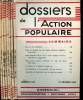 Les dossiers de l'action populaire - 7 numéros - du n°442 au n°448 -. Collectif