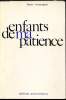 Enfants de ma patience. Franz Weyergans