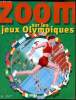 Zoom sur les jeux olympiques. Collectif