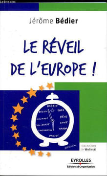 Le réveil de l'Europe!. Jérôme Bédier