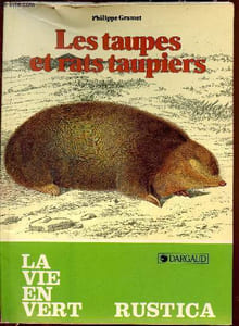 La vie en vert - Rustica - Les taupes et rats taupiers