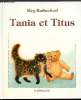 Tania et Titus. Meg Rutherford