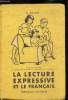 La lecture expressive et le français - classes de 8e et 7e des lycées et collèges.. A. Souché