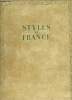 Plaisir de France - Styles de France Meubles et ensembles de 1610 à 1920. Collectif