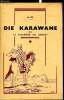 M.221 - Troisième roman anglais - Die Karawane ou le seigneur du désert. Wilhem Hauff