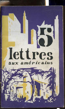 Cinq lettres aux américains. Dumas Pierre