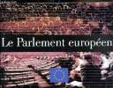 Le parlement europ&eacute;en. Collectif