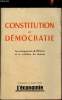 Constitution et démocratie - Les enseignements de l'Histoire et la solution de demain. Collectif