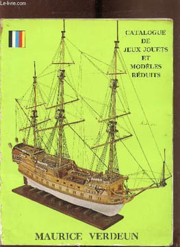 Catalogue de jeux jouets et modèles réduits. Maurice Verdeun