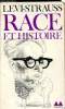 Race et Histoire suivi de L'oeuvre de Claude Lévi-Strauss par Jean Pouillon.. Levi Strauss Claude