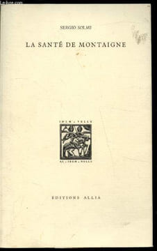 La santé de Montaigne. Sergio Solmi
