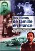 Les noms de familles en France - Histoire et anecdotes. Collectif