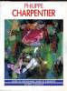 Charpentier Philippe. Musée De Carcassonne - Musée De Dunkerque - Galeri