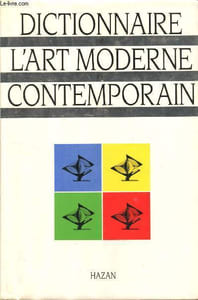 Dictionnaire de l'art Moderne et contemporain