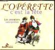 L'operette c'est la fête - Les premiers interprètes. Collectif