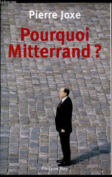 Pourquoi Mitterand ?. Joxe Pierre