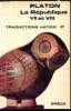 La république VII et VIII - Grèce. Platon