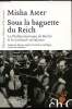 Sous la baguette du Reich - Le Philharmonique de Berlin et le national-socialisme. Misha Aster