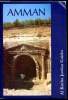 Amman - A Brief Guide to the antiquities. Rami G. Khouri