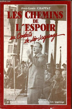 Les chemins de l'espoir ou combats de Léo-Lagrange. Chappat Jean-Louis