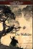 "Die Walküre - Prima Giornata dell ""nello del Nibelungo"" in tre atti". Richard Wagner
