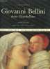 L'opera completa di Giovanni Bellini. Renato Ghiotto - Terisio Pignatti