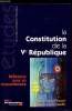 La constitution de la Ve République. Pascal Jan - Collectif