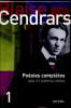 Poésies complètes avec 41 poèmes inédits - Volume 1. Cendrars Blaise
