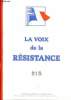 La voix de la résistance - n°218 - 4ème trimestre 1999 -. Comité d'action de la Résistance