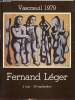 "Exposition"" Vascoeuil 1979"" - Fernand Léger - 2 juin - 30 septembre -". Collectif
