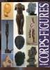 Corps-figures - Avril - Juin 1989 - La figuration humaine dans la sculpture du XXe siècle.. Dominique Le Buhan