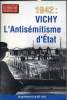 La seconde Guerre mondiale - Supplément à la BT 1037 - 1942: Vichy L'antisémitisme d'Etat. Collectif
