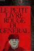 Le Petit livre rouge du Général. Robert Rocca