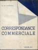Correspondance commerciale. M.L et J. Roumagnac