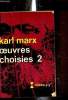 Oeuvres choisies tome 2. Karl Marx