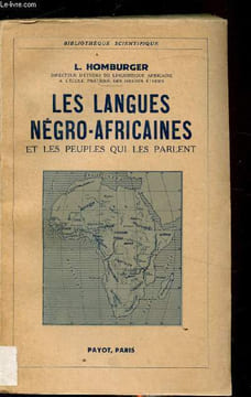 Les langues négro-Africaines et les peuples qui les parlent. L. Homburger