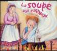 La soupe aux cailloux - Albums du père Castor. Robert Giraud -