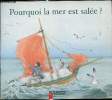 "Pourquoi la mer est salée? - Collection ""Albums du Père Castor"".". Robert Giraud -