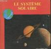 Le système solaire -. Lambert David