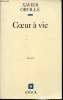 Coeur à vie. Xavier Orville